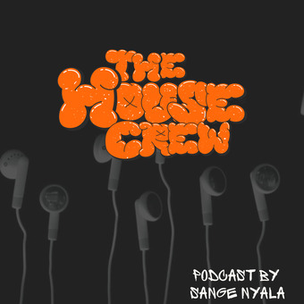 The House Crew Podcast