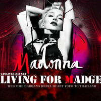 GTOliver - Living for Madge by GTOliver