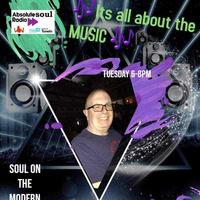 Absolute Soul Radio  -Soul On The Modern Side - 21-01-2020 by Steve  Burke