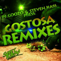 DJ Goozo &amp; Steven Kass - Gostosa (Bonnis Maxx &amp; Paulo Agulhari Sexy Remix) by DJ Paulo Agulhari