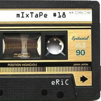 mIxTaPe #18 [Deep++] by eRiC