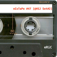 mIxTaPe #47 [JazzHouse_HSJ Set#2] by eRiC