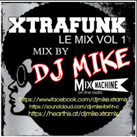 XtraFunk vol1 For MixMachineWebRadio by DjMike Xtramix