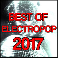 BEST OF ELECTRO POP 2017 by DjMike Xtramix