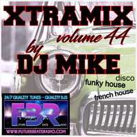 XTRAMIX 44 for FBR by DjMike Xtramix