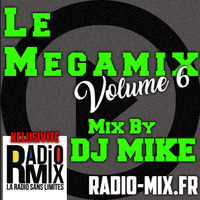 LE Mégamix vol 6 by DjMike Xtramix