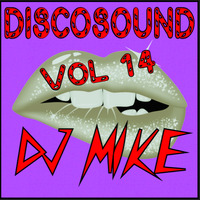 DJ MIKE - DISCOSOUND VOL 14 by DjMike Xtramix
