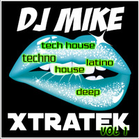 XTRATEK Vol 1 By DJ MIKE by DjMike Xtramix