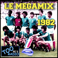 LE MEGAMIX 1982 By DJ MIKE by DjMike Xtramix