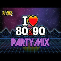 DJ Paez - I Love 80's &amp; 90's Party Mix Vol 1 by djbrab