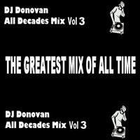 DJ Donovan - All Decades Mix Vol 3 by djbrab