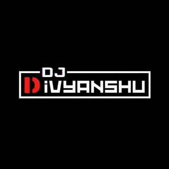 DJ DiVYANSHU