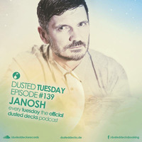 Dusted Tuesday 139 - Janosh (May 20, 2014) by JANOSH