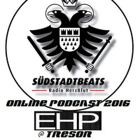 Südstadt Beats Online Podcast 2016 #001 - EHP @ Tresor by SÜDSTADT BEATS ONLINE PODCAST