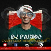 CarpetMuzic Week 67 Mixtape Selector Dj Pakiso by Djpakiso Tsotetsi