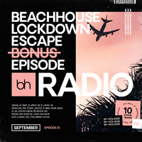 Beachhouse Radio - September 2020 - Lockdown Escape #2 (Episode Ten) - with Royce Cocciardi by beachhousemusic