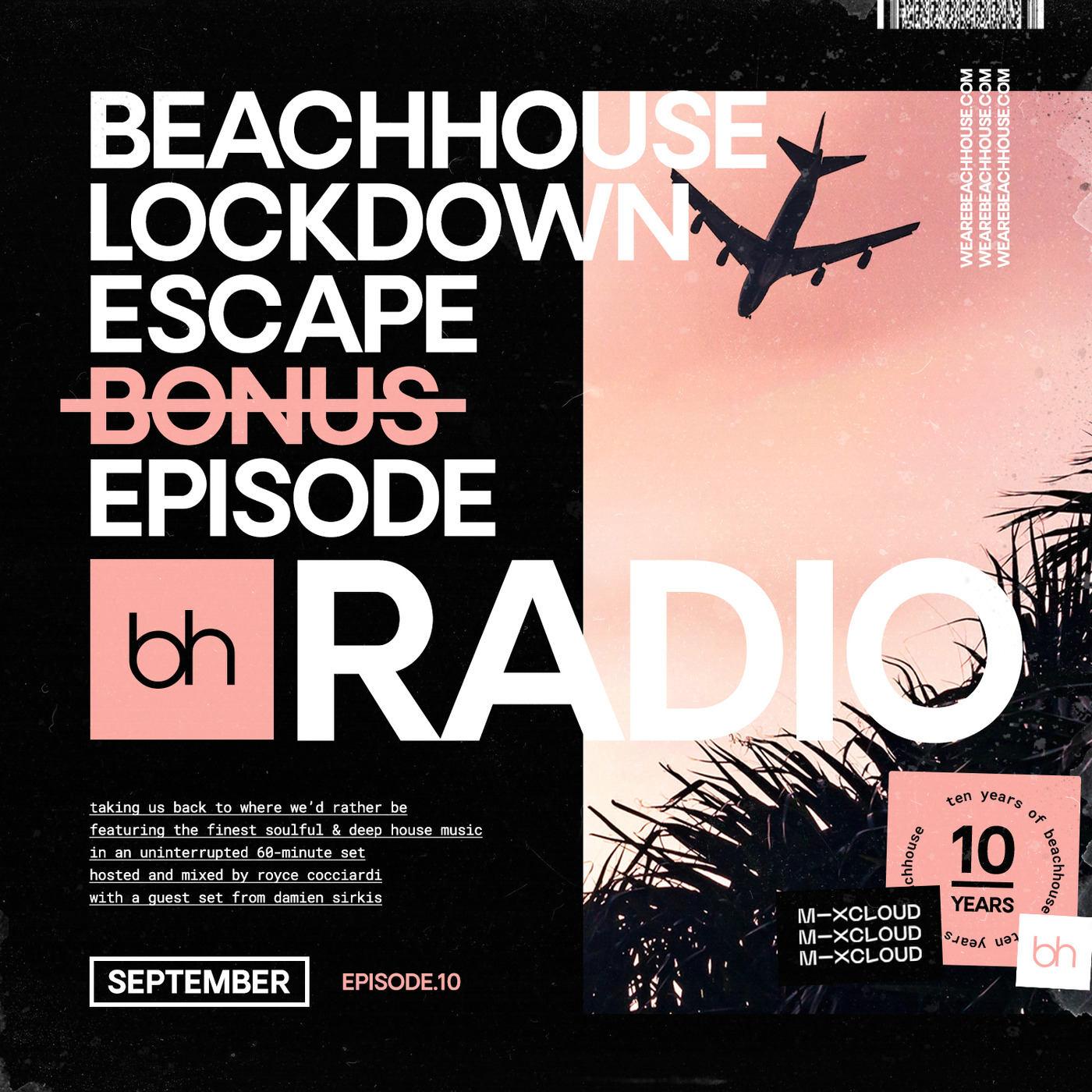 Beachhouse RADIO - September 2020 - Lockdown Escape #2 - Episode 10