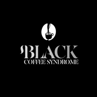 BLACK COFFEE SYNDROME