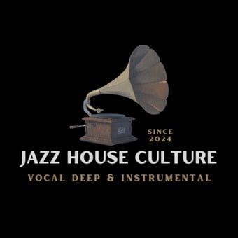 JAZZ HOUSE CULTURE