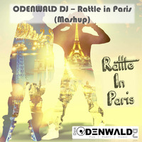 ODENWALD DJ - Rattle in Paris (Mashup) by DER ODENWALD DJ