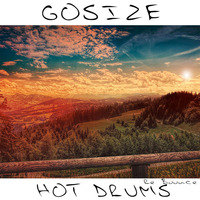GOSIZE - HOT DRUMS ( RE BOUNCE ) Free download by Gosize