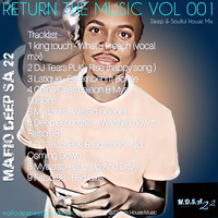Return The Music Vol 001 (Mixed by MAFIO Deep S.A 22) by MAFIO Deep SA 22