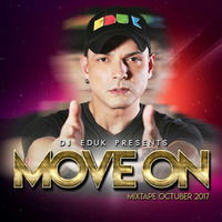Dj Edu K - Move On (Mixtape October 2017) by Edu K