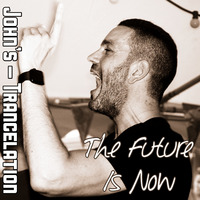 John's Trancelation #024 - The Future Is Now by John Fens