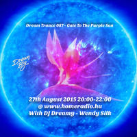 Dream Trance Podcast 087 - Gate To The Purple Sun by DeepMyst Music