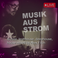 M.A.S. |musik aus strom| - LiveStream 04.04.24 by Alex Fitch