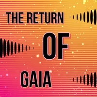 The Return of Gaia by Electronische Klangwelten