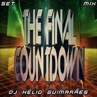 The Final Countdown DJ Hélio Guimarães by DJ Hélio Guimarães