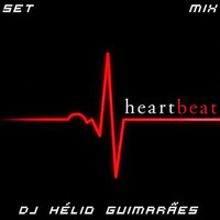 Heartbeat DJ Hélio Guimarães by DJ Hélio Guimarães