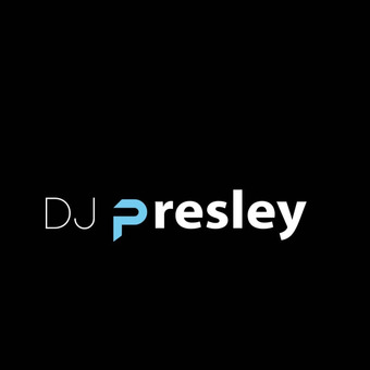 DJ PRESLEY 254