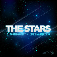 THE STARS - SETMIX - RODRIGO OCTAVIO - MAR 2K16 by Rodrigo Octavio