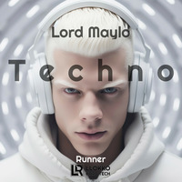 Lord Maylo - Techno Runner (Hardgroove Mix) by Maylo&Mathias LR :)