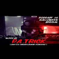 UNIT55 Podcast #6 Halloween Special mixed by PA.TRICK by UNIT55