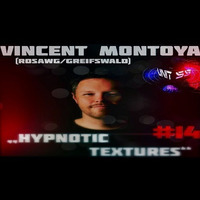 UNIT55 Podcast #14  HYPNOTIC TEXTURES-mixed by VINCENT MONTOYA by UNIT55