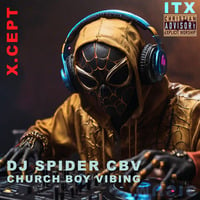 Church Boy Vibing - Vol.02 by Dj Spider CBV