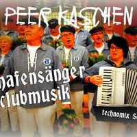 Peer Kaschen - Hafensänger Clubmusik - Techno Mix Sept. 2016 by fastMo | DJ