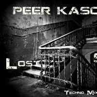 Peer Kaschen - Lost Souls - TechnoMix 001-2017 by fastMo | DJ