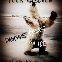 Peer Kaschen - Dancing Bears on Ice - Juni 2016 by fastMo | DJ