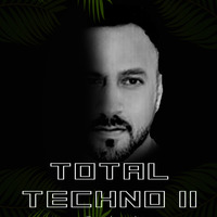 TOTAL TECHNO II - WILLY MIRANDA by WILLY MIRANDA