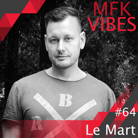 MFK Vibes 64 - Le Mart // 29.09.2017 by Musikalische Feinkost