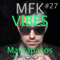 MFK VIBES #27 Marcapasos by Musikalische Feinkost