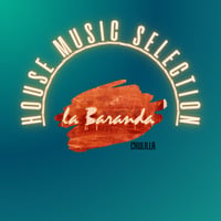Casa La Baranda House_Music Selection Vol 1 Mix by Dan Mark(Deep&amp;Chill Deep House Mix) by Casa La Baranda House_Music_Selection