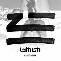 ZHU - Faded (DJ Lathish Bootleg) by DJ Lathish