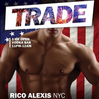 Trade (Rico Alexis) Live Set! by Rico Alexis