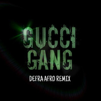 DEFRA X Lil Pump - Gucci Gang (Afro Trap Remix) by DEFRA