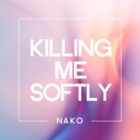 Nako - Killing Me Softly by Francesco Nako Castelli